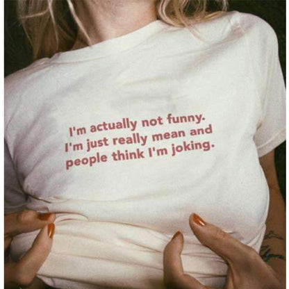 I'm Actually Not Funny T-Shirt 1